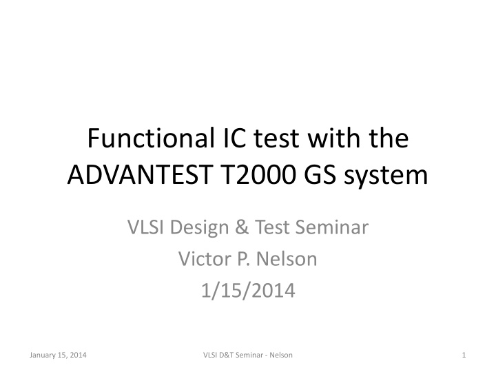 functional ic test with the advantest t2000 gs system