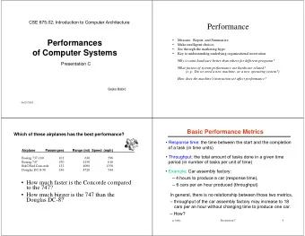 Performance    Measure,  Report, and Summarize  Performances    Make intelligent choices