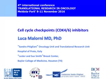 Luca Malorni MD, PhD  Sandro Pitigliani  Oncology Unit and Translational Research Unit