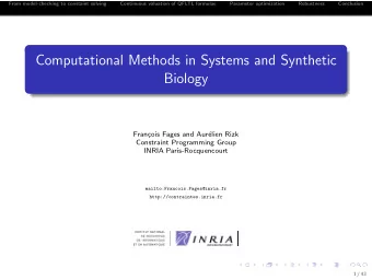 Computational Methods in Systems and Synthetic  Biology  Fran  cois Fages and Aur  elien Rizk