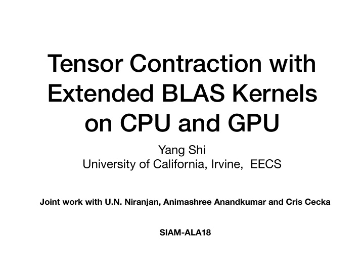 tensor contraction with extended blas kernels on cpu and