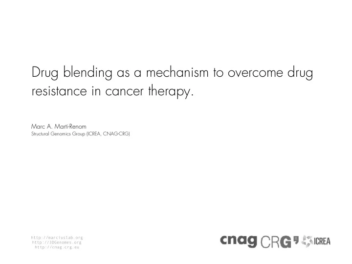 drug blending as a mechanism to overcome drug resistance