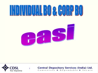 1  Easi Features  Online Registration  Auto-easi registration  Anytime/ anywhere access