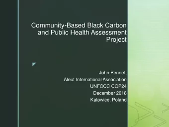 and Public Health Assessment  Project z  John Bennett  Aleut International Association  UNFCCC