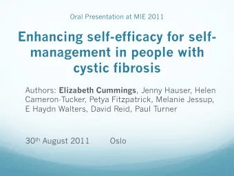 cystic fibrosis Authors: Elizabeth Cummings , Jenny Hauser, Helen  Cameron-Tucker, Petya