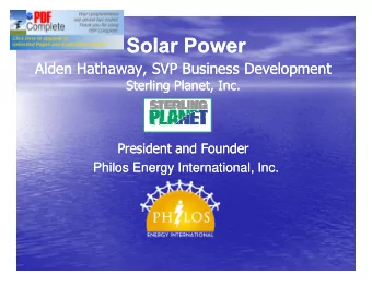 Solar Power  Solar Power  Alden Hathaway, SVP Business Development  Alden Hathaway, SVP Business