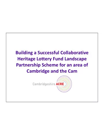 Building a Successful Collaborative   Heritage Lottery Fund Landscape   Partnership