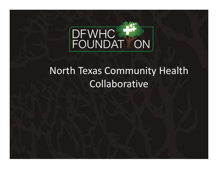 north texas community health collaborative what is the