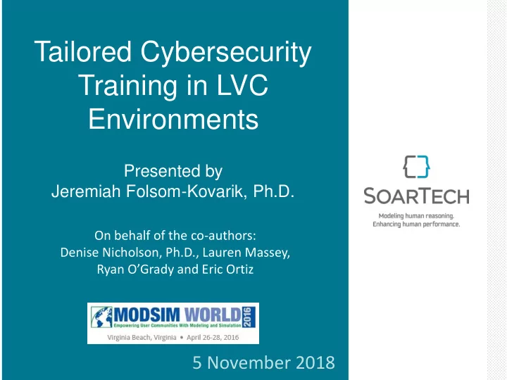 tailored cybersecurity training in lvc environments