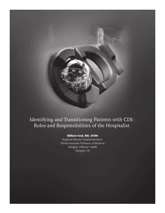 Identifying and Transitioning Patients with CDI:  Roles and Responsibilities of the Hospitalist