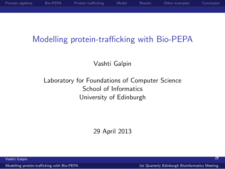 modelling protein trafficking with bio pepa