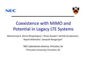 Coexistence with MIMO and  Potential in Legacy LTE Systems Potential in Legacy LTE Systems Mohammad