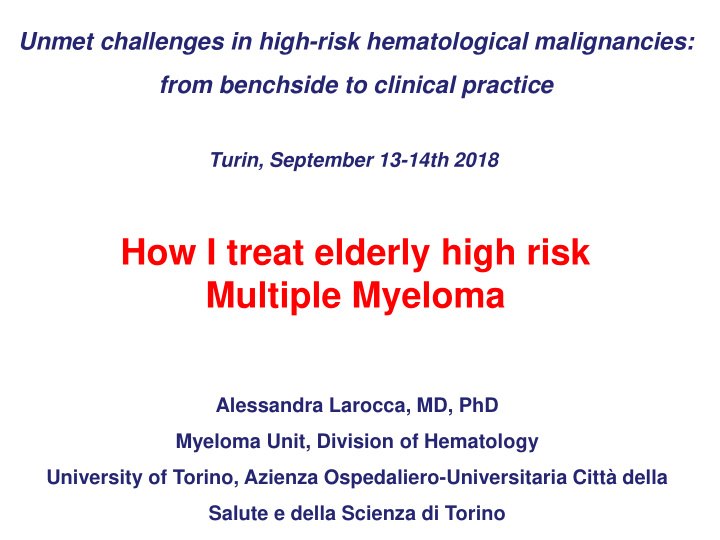 how i treat elderly high risk multiple myeloma