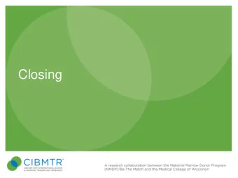 Closing  Closing   The use of data standards can help alleviate the data  management burden