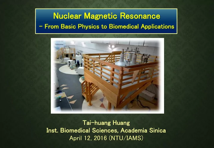nucle lear ar mag agnetic ic re resonan ance