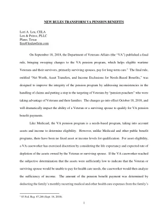 NEW RULES TRANSFORM VA PENSION BENEFITS  Lori A. Leu, CELA  Leu &amp; Peirce, PLLC  Plano, Texas