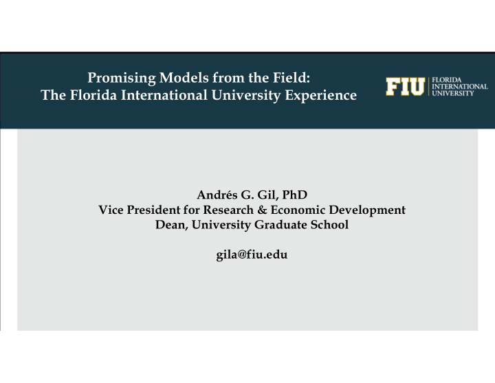 promising models from the field the florida international