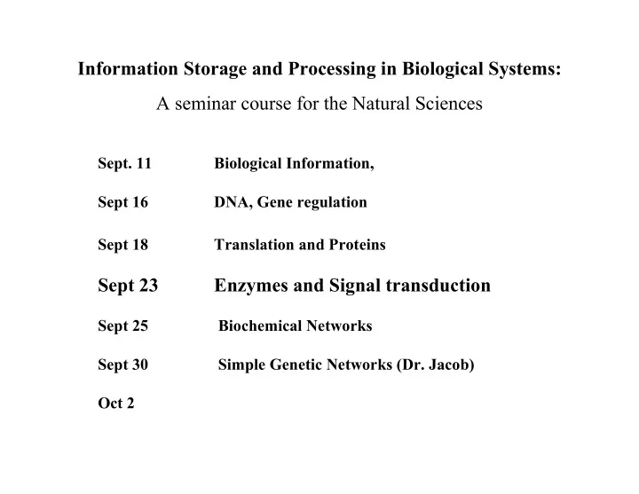 information storage and processing in biological systems