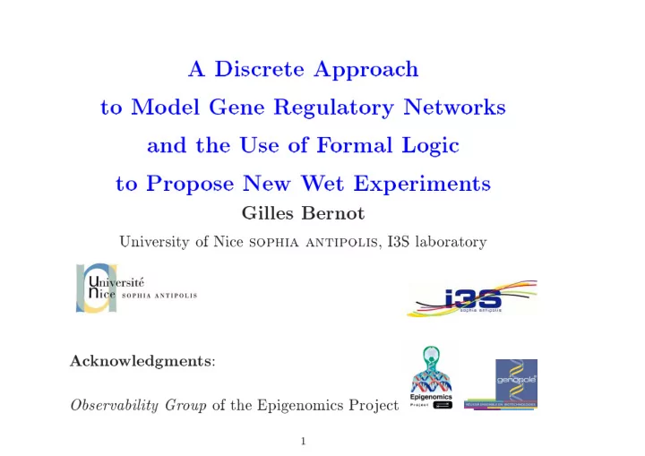 a dis rete approa h to mo del gene regulatory net w orks