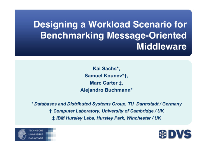 designing a workload scenario for benchmarking message