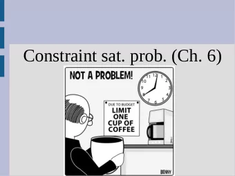 Constraint sat. prob. (Ch. 6)  Announcements Midterm regrades: due Nov. 7 th  Types of constraints