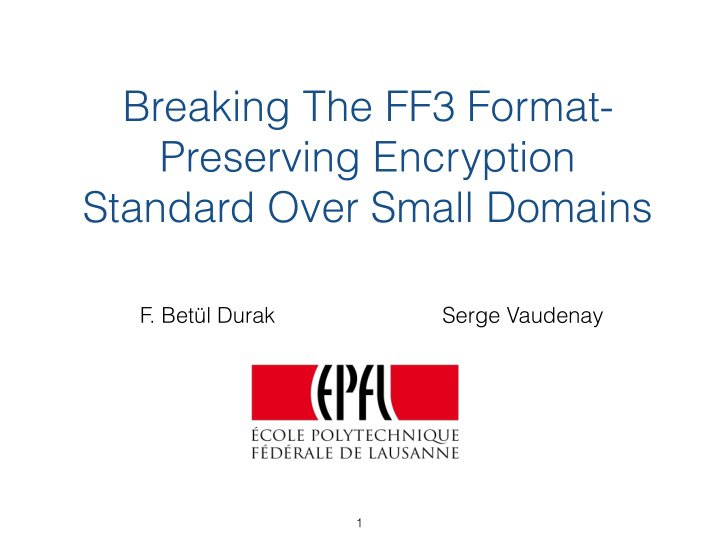 breaking the ff3 format preserving encryption standard