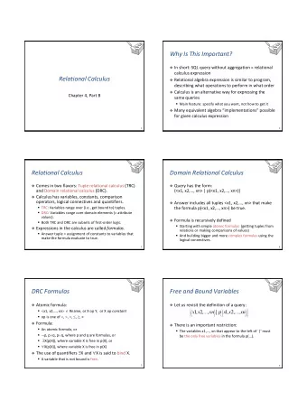 Why Is This Important?  In short: SQL query without aggregation = relational  calculus