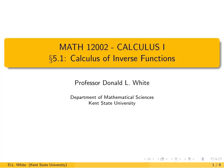 math 12002 calculus i 5 1 calculus of inverse functions