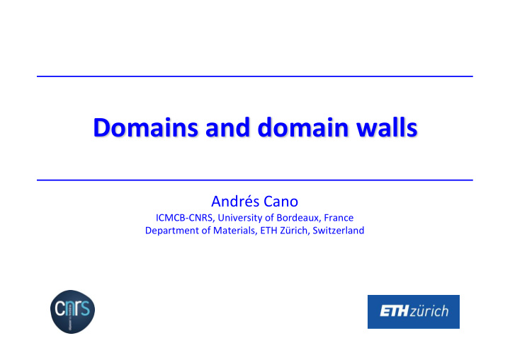 domains and domain walls