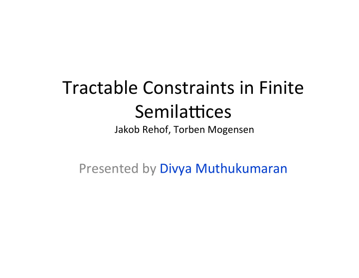 tractable constraints in finite semila2ces