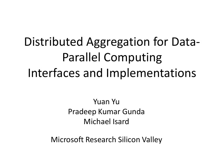 distributed aggregation for data parallel computing