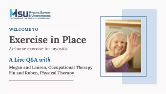 Exercise in Place At-home exercise for myositis A Live Q&amp;A with Megan and Lauren, Occupational