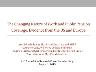 The Changing Nature of Work and Public Pension  Coverage: Evidence from the US and Europe  Axel