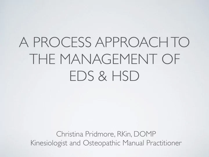 a process approach to the management of eds amp hsd