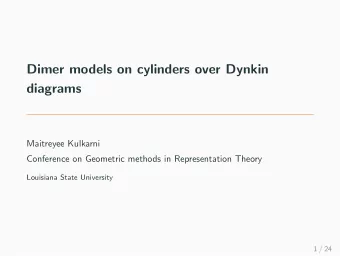 Dimer models on cylinders over Dynkin  diagrams  Maitreyee Kulkarni  Conference on Geometric