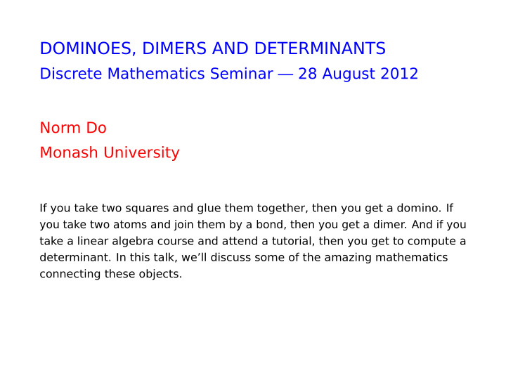 dominoes dimers and determinants