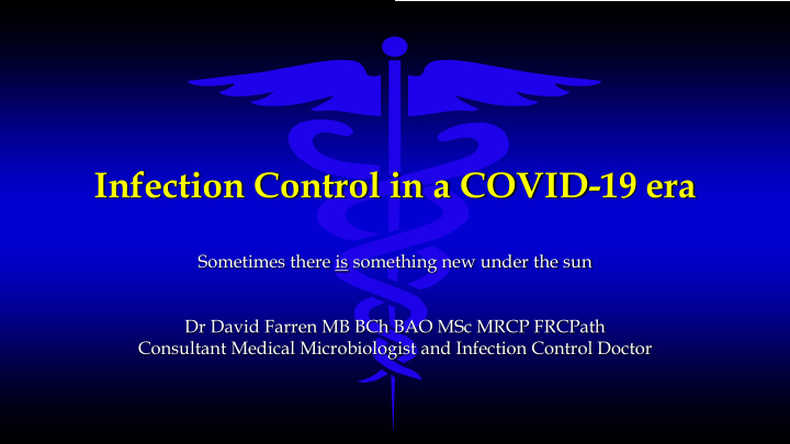 infection control in a covid 19 era