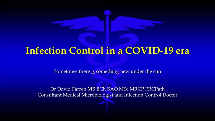 infection control in a covid 19 era