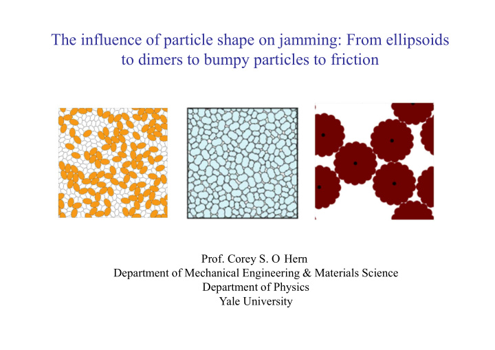 the influence of particle shape on jamming from