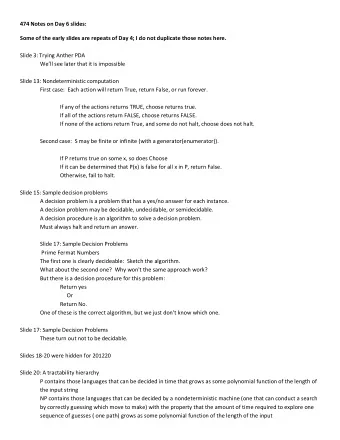 474 Notes on Day 6 slides:  Some of the early slides are repeats of Day 4; I do not duplicate those