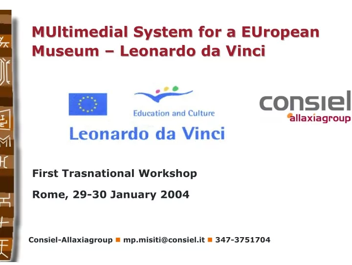 multimedial system system for for a a european european