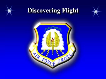 Discovering Flight  Chapter Overview  Discovering Flight  The Early Days of Flight  Chapter