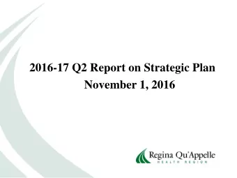 2016-17 Q2 Report on Strategic Plan  November 1, 2016  RQHR Strategic Planning &amp; Reporting