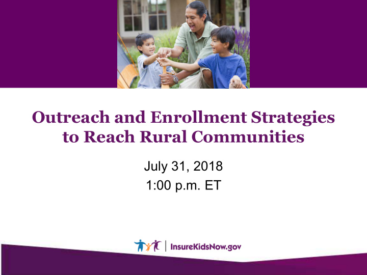 outreach and enrollment strategies to reach rural