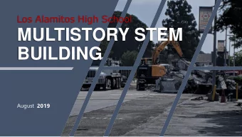 MULTISTORY STEM  BUILDING  August  2019  DSA  MILESTONES  Submission  Current Project Status