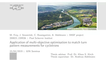 Application of multi-objective optimisation to match turn  pattern measurements for cyclotrons