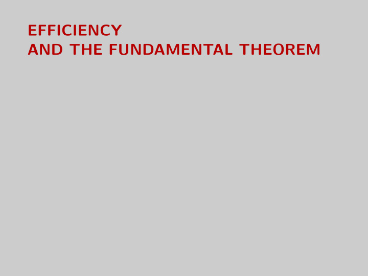 efficiency and the fundamental theorem gains from trade