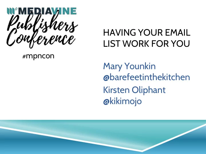 having your email list work for you