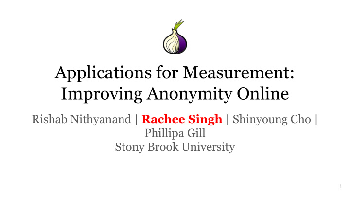 applications for measurement improving anonymity online