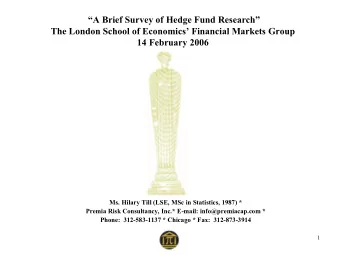 A Brief Survey of Hedge Fund Research  The London School of Economics Financial Markets